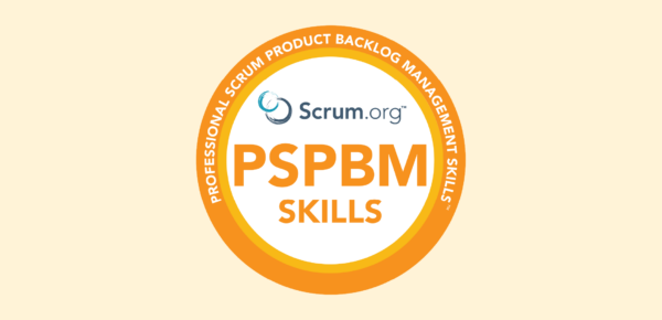 Professional Scrum Product Backlog Management Skills (PSPBMS)
